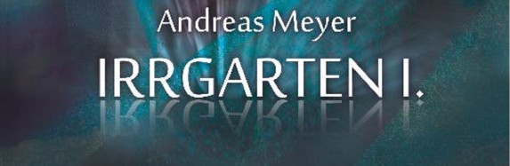 Andreas Meyer: Irrgarten I